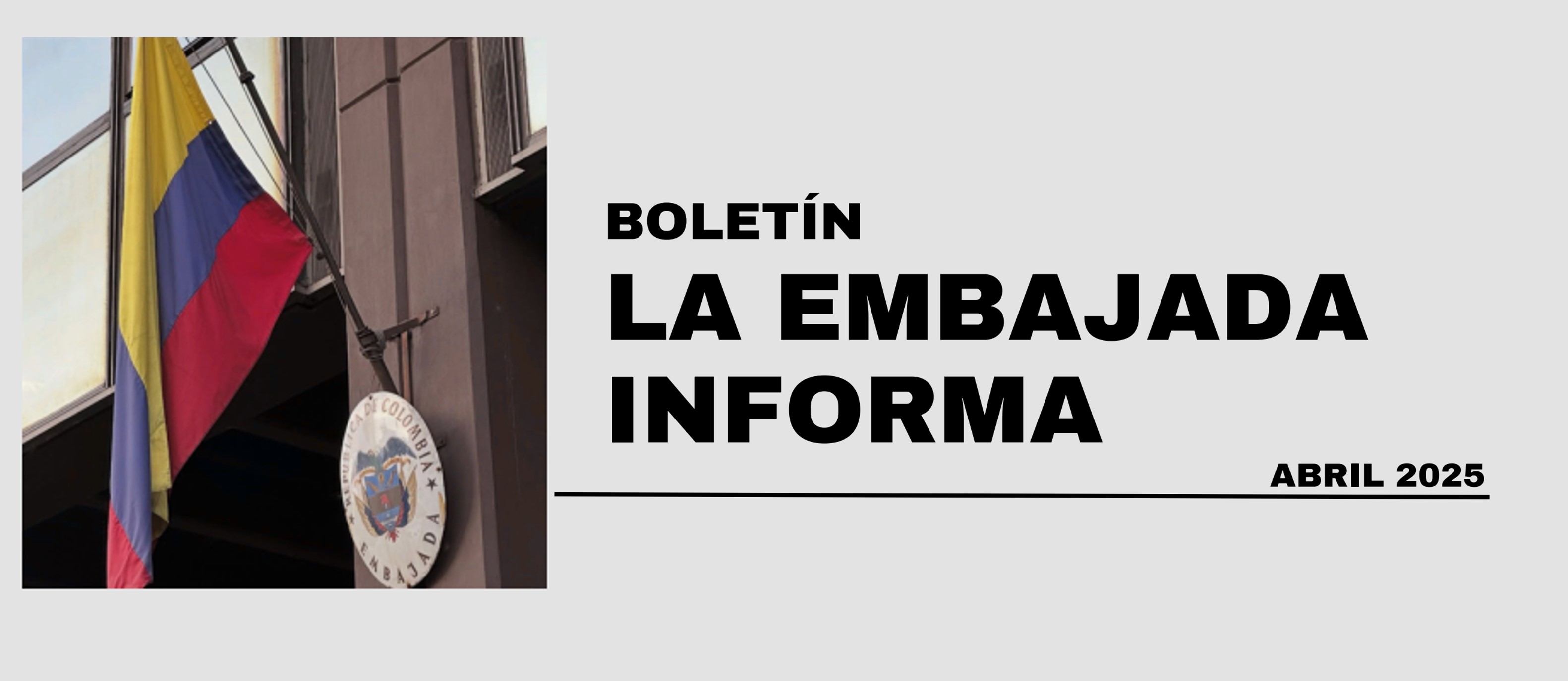 Embajada de Colombia en Argentina publica su boletín de noticias de abril de 2025