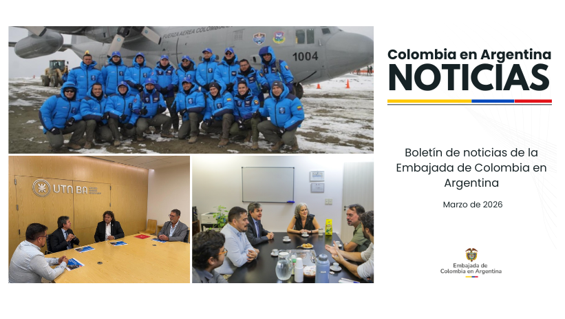 Boletín de Noticias de la Embajada de Colombia en Argentina – Marzo 2026