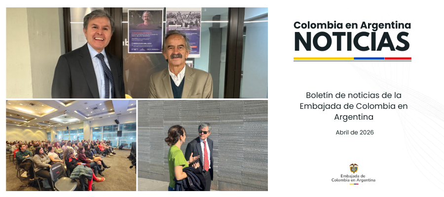 Boletín de Noticias de la Embajada de Colombia en Argentina – Abril 2026