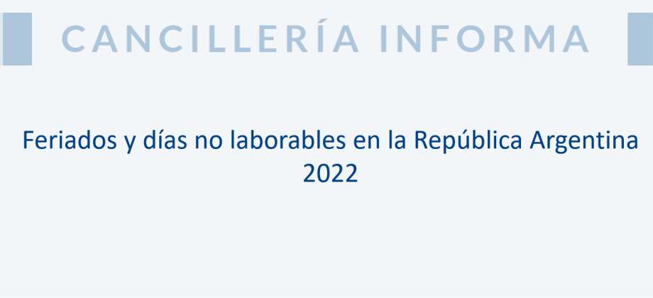 Feriados y días no laborables en la República Argentina 2022