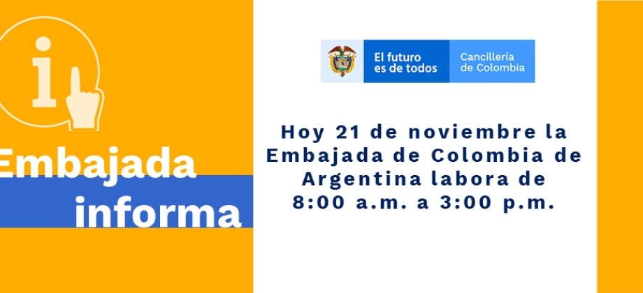 Embajada de Colombia de Argentina labora de 8:00 a.m. a 3 p.m. hoy 21 de noviembre de 2019