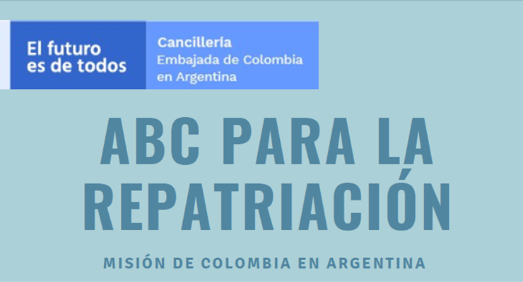 La misión de Colombia en Argentina presenta el ABC para la repatriación