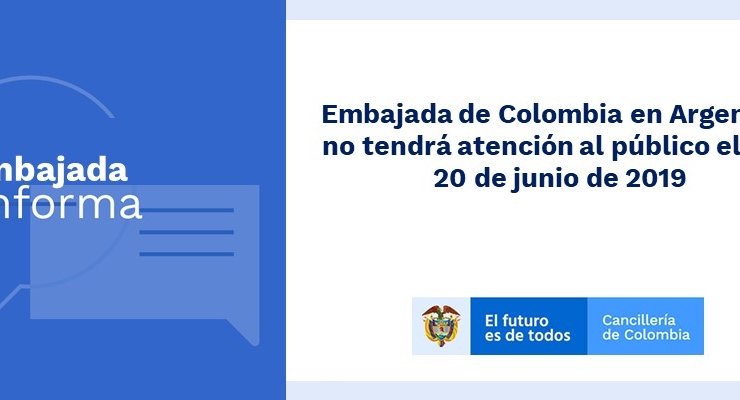 La Embajada de Colombia en Argentina no tendrá atención al público el 17 y 20 de junio 